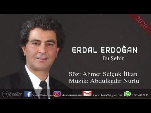 ERDAL ERDOĞAN - BU ŞEHİR